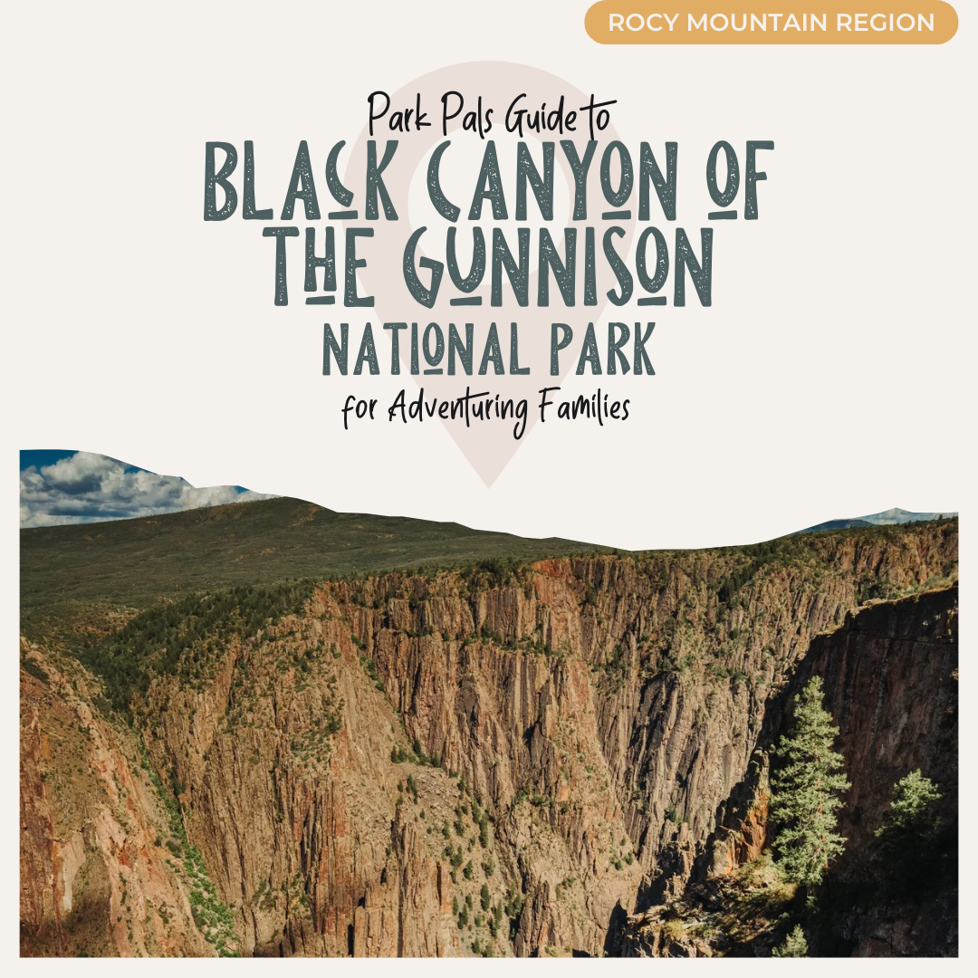 Black Canyon of the Gunnison National Park Park Pals Guide cover